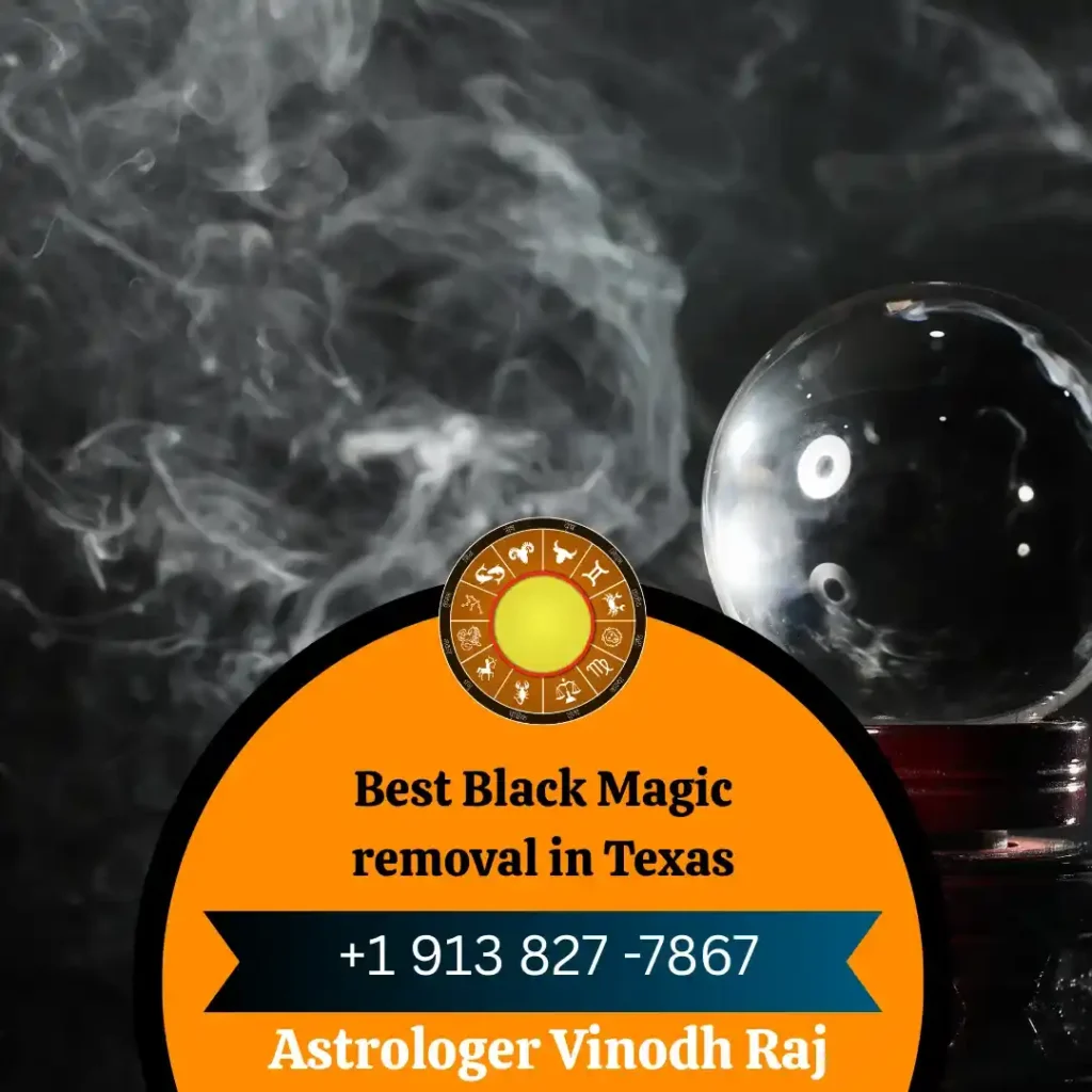 Remove The Dark Energies Of Black Magic With The Best Black Magic removal in Texas